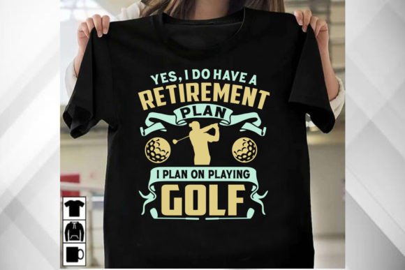 A Professional Review of the Retirement Plan Golf T-Shirt Graphic