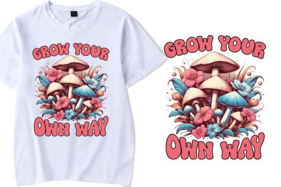 Grow Your Own Way SVG Graphics for T-Shirt Designs