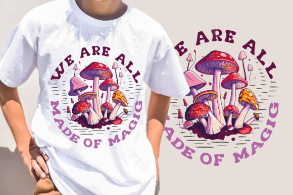 We Are All Made of Magic: Graphics & T-Shirt Designs Review